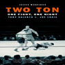 Two Ton: One Night, One Fight - Tony Galento v. Joe Louis (Unabridged) Audiobook, by Joseph Monninger