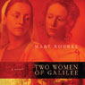 Two Women of Galilee (Unabridged) Audiobook, by Mary Rourke