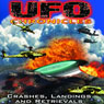 UFO Chronicles: Crashes, Landings and Retrievals Audiobook, by Mark Olly