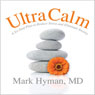 UltraCalm: A Simple Technique to Defeat Depression, Stress and Anxiety Audiobook, by Mark Hyman