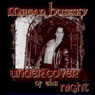 Under Cover of the Night (Unabridged) Audiobook, by Megan Hussey