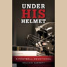 Under His Helmet: A Football Devotional (Unabridged) Audiobook, by Melanie Garrett