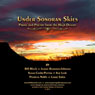 Under Sonoran Skies: Prose and Poetry from the High Desert (Unabridged) Audiobook, by Patricia Noble