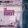 The Unexpected Guest (Dramatised) Audiobook, by Agatha Christie