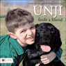Unji Finds a Friend (Unabridged) Audiobook, by Rebecca E. B. King