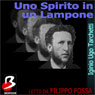 Uno Spirito in un Lampone (A Spirit in a Raspberry) (Unabridged) Audiobook, by Iginio Ugo Tarchetti