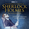 The Unopened Casebook of Sherlock Holmes (Unabridged) Audiobook, by Arthur Conan Doyle