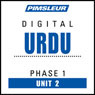 Urdu Phase 1, Unit 02: Learn to Speak and Understand Urdu with Pimsleur Language Programs Audiobook, by Pimsleur
