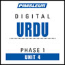 Urdu Phase 1, Unit 04: Learn to Speak and Understand Urdu with Pimsleur Language Programs Audiobook, by Pimsleur