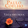 Valkyriorna (The Valkyries) (Unabridged) Audiobook, by Paulo Coelho