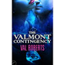 The Valmont Contingency (Unabridged) Audiobook, by Val Roberts