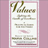 Values: Lighting the Candle of Excellence, A Practical Guide for the Family Audiobook, by Marva Collins