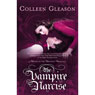 The Vampire Narcise (Unabridged) Audiobook, by Colleen Gleason