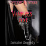 Vampires 101: Twilight Hunters, Book 1 (Unabridged) Audiobook, by Lorraine Kennedy