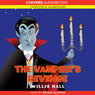 The Vampires Revenge (Unabridged) Audiobook, by Willis Hall