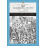 VangoNotes for The American Story, 3/e, Vol. 1 Audiobook, by Robert A. Divine