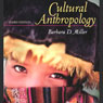 VangoNotes for Cultural Anthropology, 3/e, US Edition Audiobook, by Barbara Miller