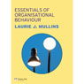 VangoNotes for Essentials of Organisational Behaviour, 1/e Audiobook, by Laurie J. Mullins