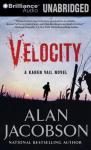 Velocity: Karen Vail, Book 3 (Unabridged) Audiobook, by Alan Jacobson