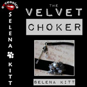 The Velvet Choker (Unabridged) Audiobook, by Selena Kitt