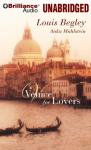 Venice for Lovers (Unabridged) Audiobook, by Louis Begley