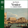 Venice (Abridged) Audiobook, by Jan Morris