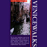 Venicewalks (Abridged) Audiobook, by Chas Carner