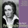 The Very Best of Percy Bysshe Shelley (Unabridged) Audiobook, by Percy Bysshe Shelley