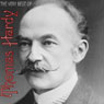 The Very Best of Thomas Hardy (Abridged) Audiobook, by Thomas Hardy