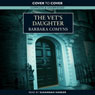 The Vets Daughter (Unabridged) Audiobook, by Barbara Comyns