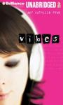 Vibes (Unabridged) Audiobook, by Amy Kathleen Ryan