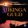 Vikingaguld (Viking Gold) (Unabridged) Audiobook, by Catharina Ingelman- Sundberg