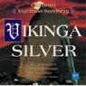 Vikingasilver (Viking Silver) (Unabridged) Audiobook, by Catharina Ingelman- Sundberg