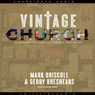 Vintage Church (Unabridged) Audiobook, by Mark Driscoll
