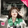 A Vision of Loveliness (Unabridged) Audiobook, by Louise Levene