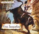 Viva Jacquelina!: Bloody Jack, Book 10 (Unabridged) Audiobook, by L. A. Meyer