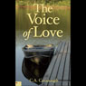 The Voice of Love (Unabridged) Audiobook, by C. A. Cavanaugh