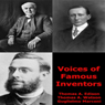 Voices of Famous Inventors Audiobook, by Thomas Alva Edison