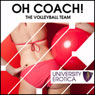 The Volleyball Team: Oh Coach!: University Erotica (Unabridged) Audiobook, by Lucy Pant