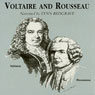 Voltaire and Rousseau (Unabridged) Audiobook, by Charles Sherover