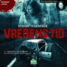 Vredens tid (Time of Wrath) (Unabridged) Audiobook, by Stefan Tegenfalk