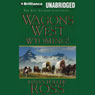 Wagons West Wyoming!: Wagons West, Book 3 (Unabridged) Audiobook, by Dana Fuller Ross