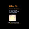Waking Up (Unabridged) Audiobook, by Swami Yogeshananda