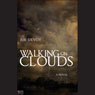 Walking On Clouds (Abridged) Audiobook, by Joe Devoy