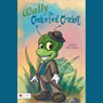 Wally the Cockeyed Cricket (Unabridged) Audiobook, by Bea L. Brown