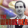 The Wanderer: CyberWar Audiobook, by Martin Peterson