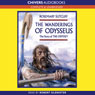 The Wanderings of Odysseus: The Story of The Odyssey (Unabridged) Audiobook, by Rosemary Sutcliff