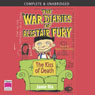 The War Diaries of Alistair Fury: The Kiss of Death (Unabridged) Audiobook, by Jamie Rix