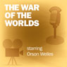 The War of the Worlds (Dramatized) Audiobook, by Mercury Theatre on the Air