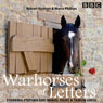 Warhorses of Letters Complete Series (Unabridged) Audiobook, by Robert Hudson